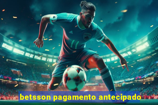 betsson pagamento antecipado